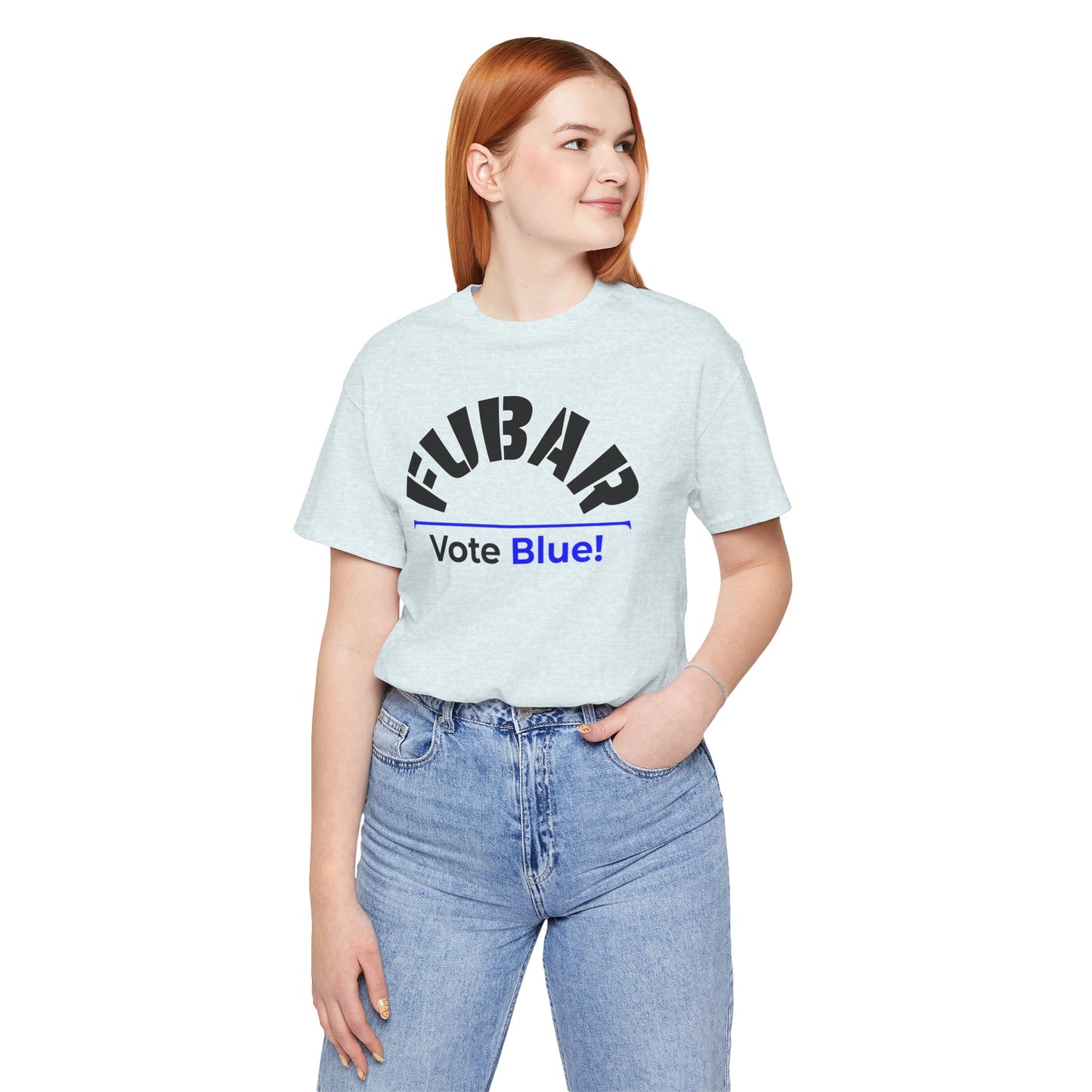 "Fubar - Vote Blue" - Unisex Retail Fit - Black Text