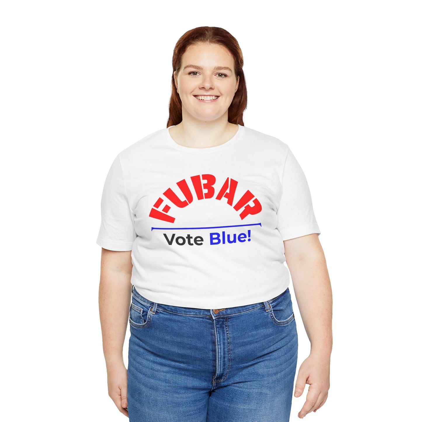 "Fubar - Vote Blue" - Unisex Retail Fit - Red Text on Lighter Colors