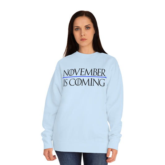 "November Is Coming" - Pro Kamala Harris 2024 Election Sweatshirt - Vote Democrat - Premium Cotton - Black Text