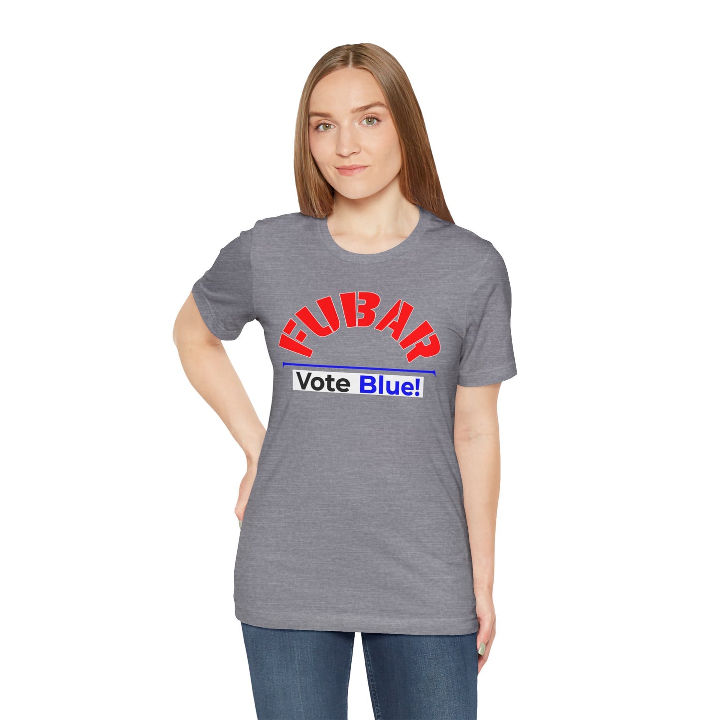 "Fubar - Vote Blue" - Unisex Retail Fit - Red Text on Dark Colors