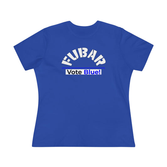 "Fubar - Vote Blue" - Women's Relaxed Fit - White Text