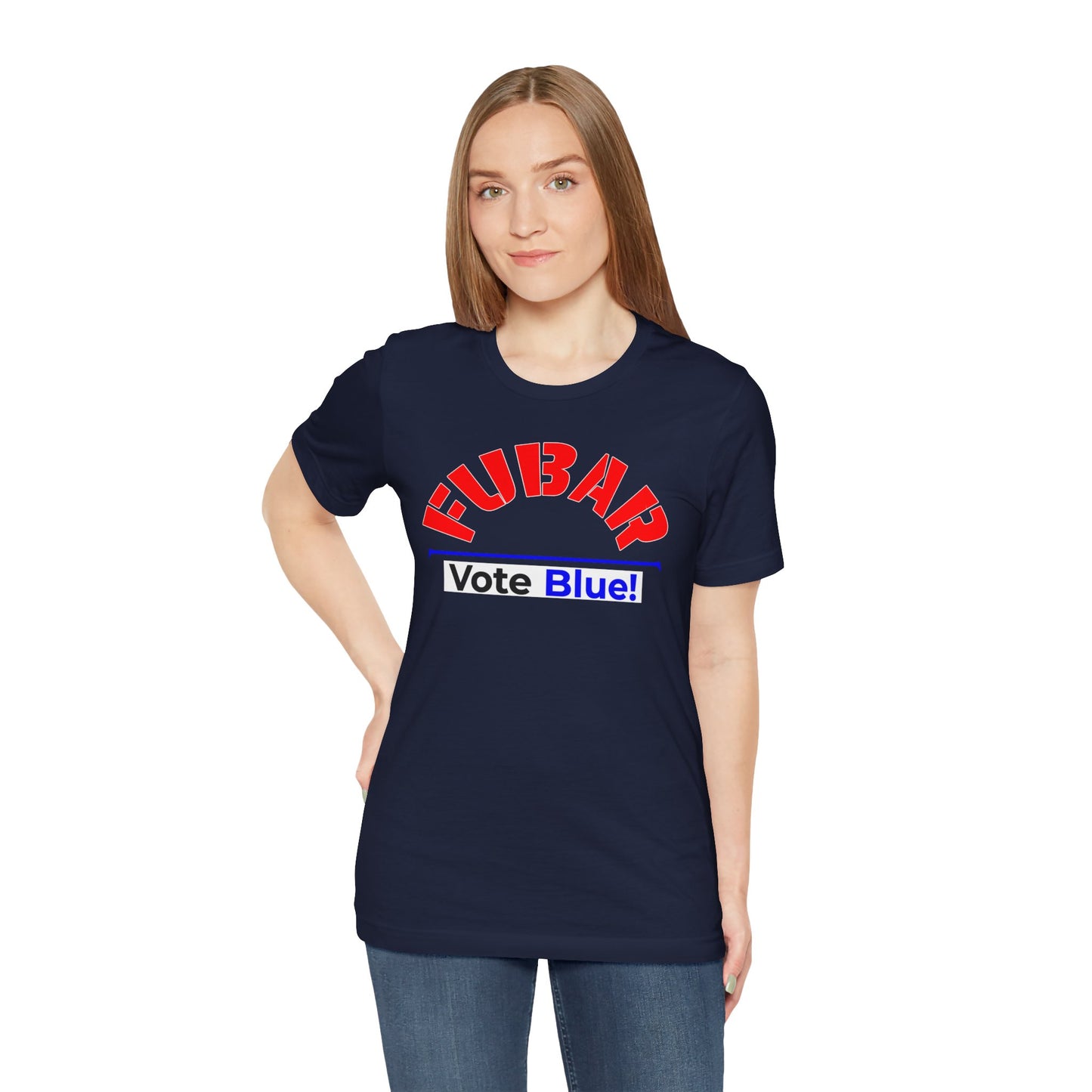 "Fubar - Vote Blue" - Unisex Retail Fit - Red Text on Dark Colors