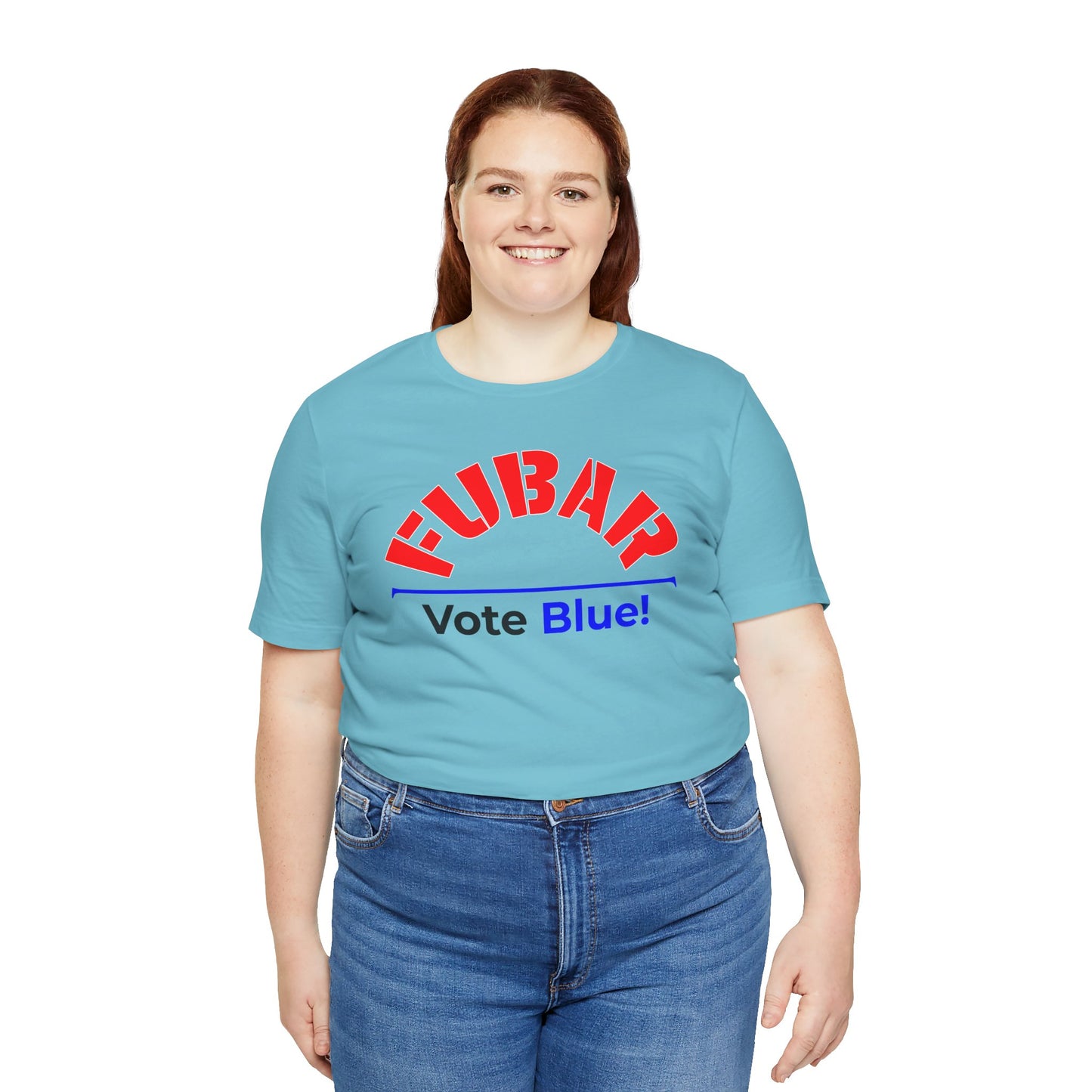 "Fubar - Vote Blue" - Unisex Retail Fit - Red Text on Lighter Colors