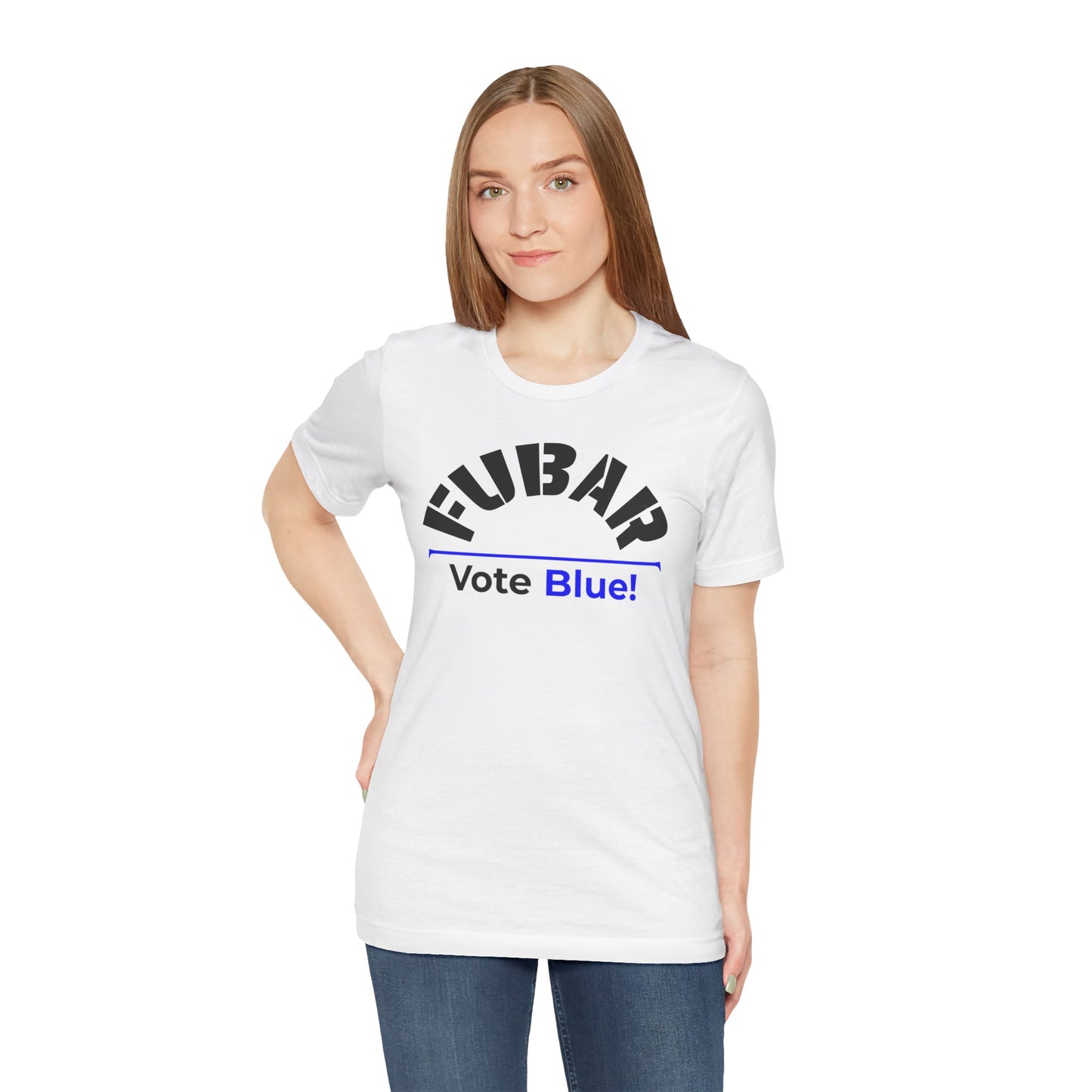 "Fubar - Vote Blue" - Unisex Retail Fit - Black Text