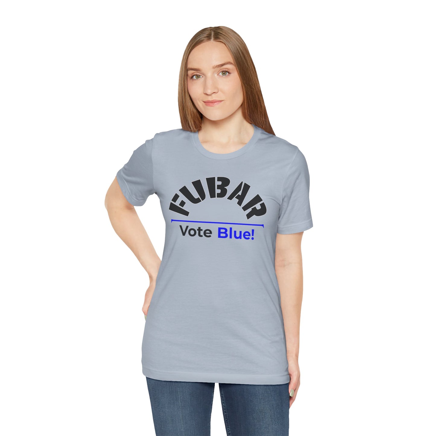 "Fubar - Vote Blue" - Unisex Retail Fit - Black Text