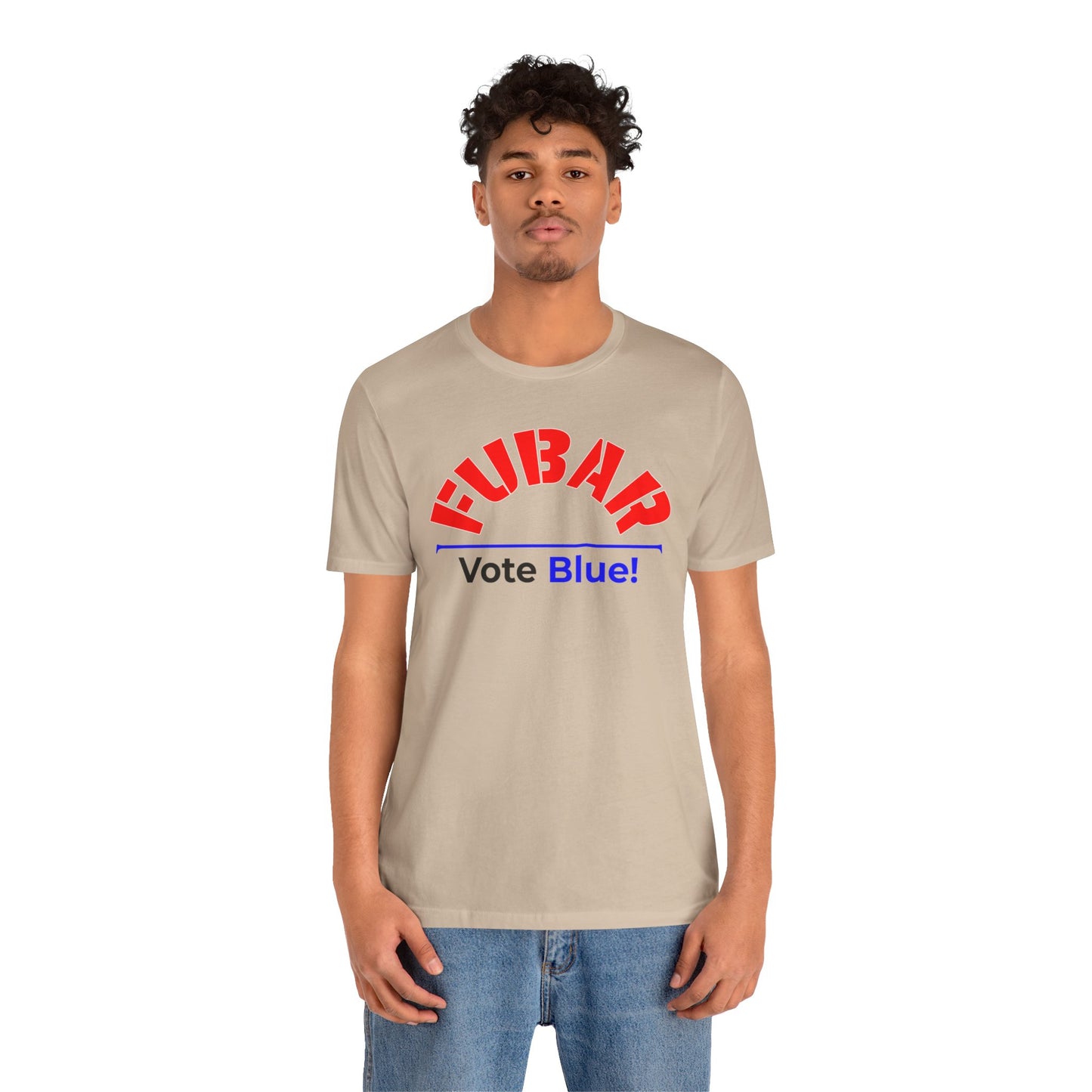 "Fubar - Vote Blue" - Unisex Retail Fit - Red Text on Lighter Colors