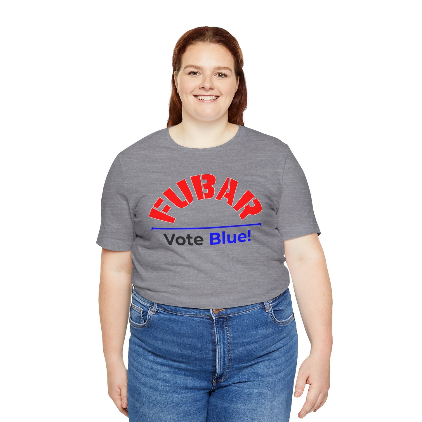 "Fubar - Vote Blue" - Unisex Retail Fit - Red Text on Lighter Colors